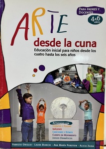 ARTE DESDE LA CUNA. EDUCACION INICIAL 4 A 6 AÑOS