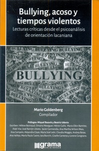 BULLYING, ACOSO Y TIEMPOS VIOLENTOS