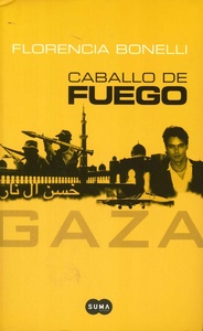 CABALLO DE FUEGO 3 - GAZA