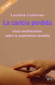 CARICIA PERDIDA, LA.