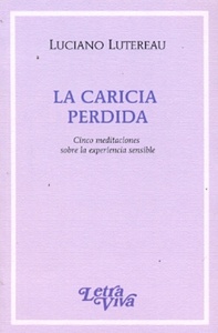 CARICIA PERDIDA, LA