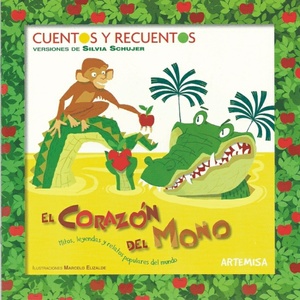 COL. CUENTOS Y RECUENTOS - CORAZON DEL MONO, EL