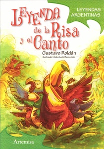 COL. LEYENDAS ARGENTINAS. LEYENDA DE LA RISA Y EL CANTO