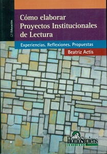 CÓMO ELABORAR PROYECTOS INSTITUCIONALES DE LECTURA