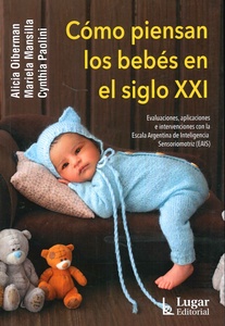 COMO PIENSAN LOS BEBES DEL SIGLO XXI