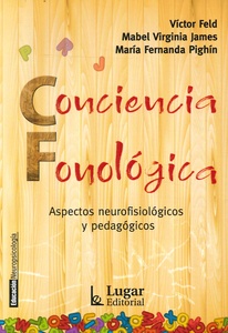 CONCIENCIA FONOLOGICA .ASPECTOS NEUROFISICOS Y PEDAGOGICOS