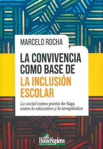 CONVIVENCIA COMO BASE DE LA INCLUSION ESCOLAR, LA