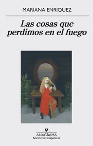 Cosas que Perdimos en el Fuego, las