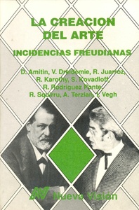 CREACIÓN DEL ARTE. INCIDENCIAS FREUDIANAS