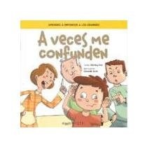 CREZCO Y APRENDO. A VECES ME CONFUNDEN