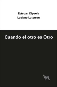 CUANDO EL OTRO ES OTRO
