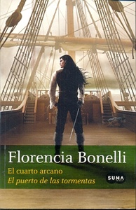 CUARTO ARCANO 2 - PUERTO DE LAS TORMENTAS, EL