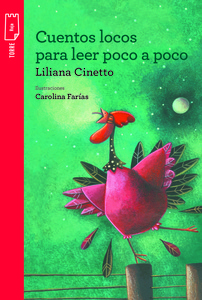 CUENTOS LOCOS PARA LEER POCO A POCO