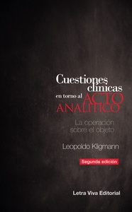 CUESTIONES CLINICAS EN TORNO AL ACTO ANALITICO