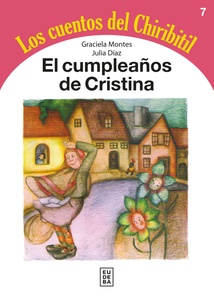 7. EL CUMPLEAÑOS DE CRISTINA  CHIRIBITIL