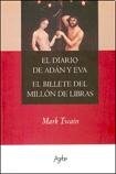 EL DIARIO DE ADAN Y EVA / EL BILLETE DEL MILLON DE LIBRAS