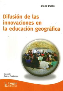 DIFUSION DE LAS INNOVACIONES EN LA EDUCACION GEOGRAFICA-
