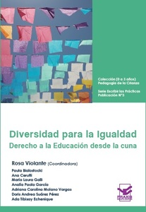 DIVERSIDAD PARA LA IGUALDAD. DERECHO A LA EDUCACION DESDE LA CUNA