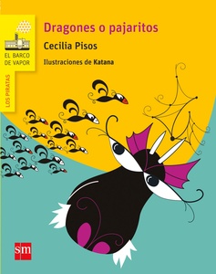 Dragones o Pajaritos