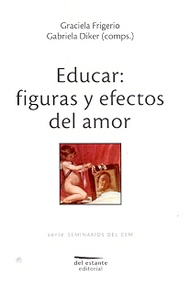 EDUCAR: FIGURAS Y EFECTOS DEL AMOR (R) (2006)