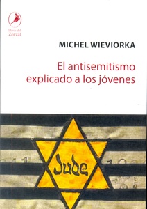 EL ANTISEMITISMO EXPLICADO A LOS JÓVENES