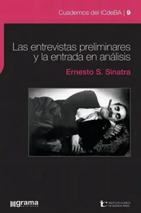 ENTREVISTAS PRELIMINARES Y LA ENTRADA EN ANALISIS, LAS