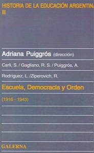 ESCUELA DEMOCRACIA Y ORDEN (1916 1943)