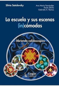 LA ESCUELA Y SUS ESCENAS INCÓMODAS