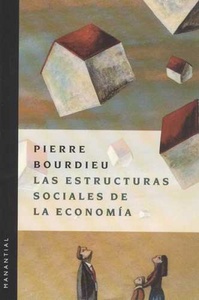 ESTRUCTURAS SOCIALES DE LA ECONOMIA, LAS 