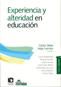 EXPERIENCIA Y ALTERIDAD EN EDUCACION