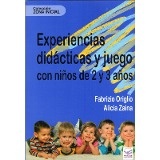 EXPERIENCIAS DIDACTICAS Y JUEGO CON NIÑOS DE 2 Y 3 AÑOS