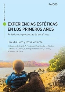 EXPERIENCIAS ESTETICAS EN LOS PRIMEROS ANOS. REFLEXIONES Y PROPUESTAS DE ENSEÑANZA