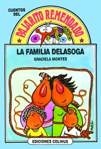 LA FAMILIA DELASOGA PAJARITO REMENDADO