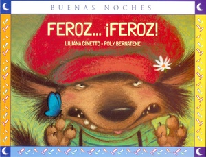 FEROZ... ¡FEROZ!