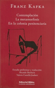 FRANZ KAFKA: CONTEMPLACIÓN, LA METAMORFOSIS, EN LA COLONIA PENITENCIARIA