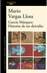GARCIA MARQUEZ : HISTORIA DE UN DEICIDIO