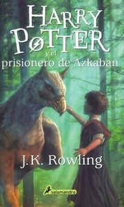 HARRY POTTER 3 - Y EL PRISIONERO DE AZKABAN