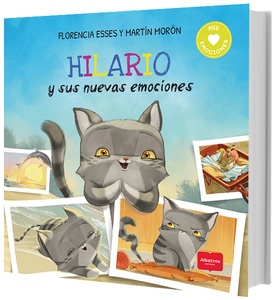 HILARIO Y SUS NUEVAS EMOCIONES . CELOS , ENOJO Y PERSEVERANCIA