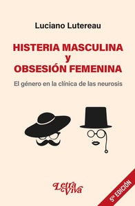 HISTERIA MASCULINA Y OBSESION FEMENINA