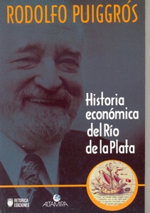 HISTORIA ECONÓMICA DEL RÍO DE LA PLATA (R) (2006)