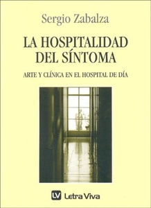 HOSPITALIDAD DEL SINTOMA, LA