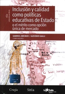 INCLUSION Y CALIDAD COMO POLITICAS EDUCATIVAS DEL ESTADO