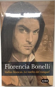 INDIAS BLANCAS 2 - VUELTA DEL RANQUEL, LA