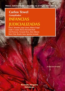 INFANCIAS JUDICIALIZADAS