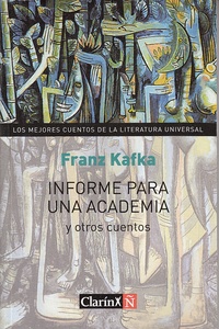 INFORME PARA UNA ACADEMIA Y OTROS CUENTOS