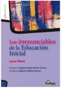 IRRENUNCIABLES DE LA EDUCACIÓN INICIAL, LOS