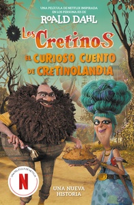 LOS CRETINOS (EDICIÓN PELÍCULA)  EL CURIOSO CUENTO DE CRETINOLANDIA