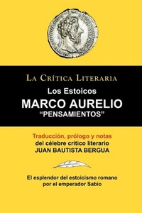 LOS ESTOICOS. PENSAMIENTOS. ESPLENDOR DEL ESTOICISMO ROMANO ... (R) (2010)