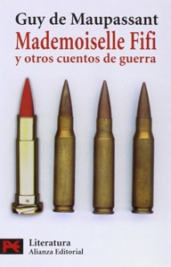 MADEMOISELLE FIFI Y OTROS CUENTOS DE GUERRA