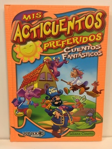 MIS ACTICUENTOS PREFERIDOS CUENTOS FANTASTICOS